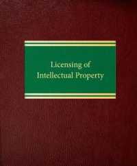 Licensing of Intellectual Property （Looseleaf）
