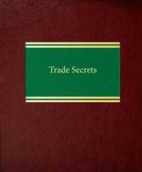 Trade Secrets （Looseleaf）