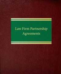 Law Firm Partnership Agreements （Looseleaf）