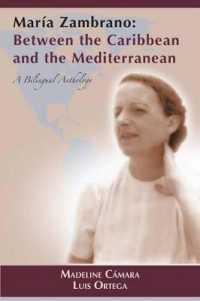 Maria Zambrano : Between the Caribbean and the Mediterranean. a Bilingual Anthology (PB)
