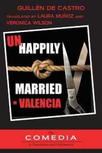 Unhappily Married in Valencia (The Comedia in Translation and Performance)