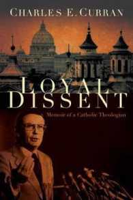 Loyal Dissent : Memoir of a Catholic Theologian (Moral Traditions series)