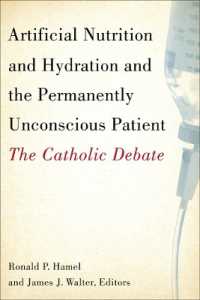 Artificial Nutrition and Hydration and the Permanently Unconscious Patient : The Catholic Debate