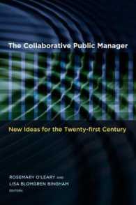 The Collaborative Public Manager : New Ideas for the Twenty-First Century (Public Management and Change series)