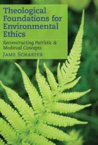 環境倫理の神学的基礎<br>Theological Foundations for Environmental Ethics : Reconstructing Patristic and Medieval Concepts
