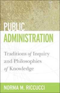 Public Administration : Traditions of Inquiry and Philosophies of Knowledge (Public Management and Change series)