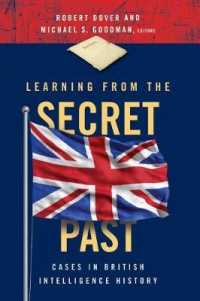 Learning from the Secret Past : Cases in British Intelligence History