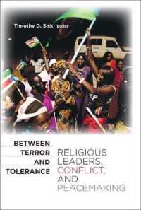 Between Terror and Tolerance : Religious Leaders, Conflict, and Peacemaking