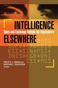 Intelligence Elsewhere : Spies and Espionage Outside the Anglosphere