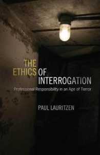 尋問の倫理<br>The Ethics of Interrogation : Professional Responsibility in an Age of Terror