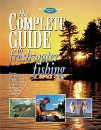 The Complete Guide to Freshwater Fishing (The Freshwater Angler)