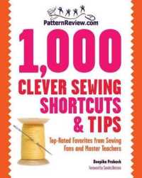 PatternReview.com 1,000 Clever Sewing Shortcuts and Tips : Top-Rated Favorites from Sewing Fans and Master Teachers