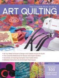 The Complete Photo Guide to Art Quilting (Complete Photo Guide)