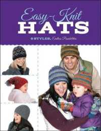 Easy-Knit Hats : 6 Styles, Endless Possibilities