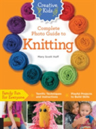 Creative Kids Complete Photo Guide to Knitting (Creative Kids)