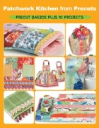 Patchwork Kitchen from Precuts : Precut Basics Plus 10 Projects