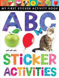ABC Sticker Activities : My First Sticker Activity Book (My First)