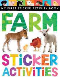 Farm Sticker Activities : My First Sticker Activity Book (My First)