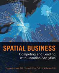 Spatial Business : Competing and Leading with Location Analytics