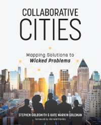 Collaborative Cities : Mapping Solutions to Wicked Problems
