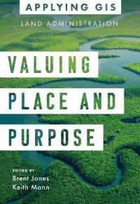 Valuing Place and Purpose : GIS for Land Administration (Applying Gis)