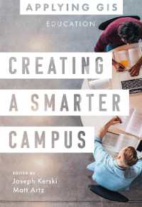 Creating a Smarter Campus : GIS for Education (Applying Gis)