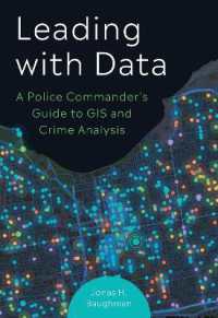 Leading with Data : A Police Commander's Guide to GIS & Crime Analysis