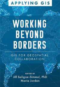 Mapping Across Boundaries : GIS for Geospatial Collaboration (Applying Gis)