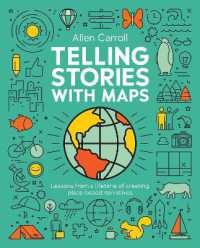 Telling Stories with Maps : Transforming Data into Engaging Visual Stories