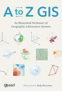A to Z GIS : An Illustrated Dictionary of Geographic Information Systems （3RD）