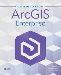 Getting to Know ArcGIS Enterprise (Getting to Know)
