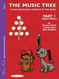 The Music Tree : A Plan for Musical Growth at the Piano (Frances Clark Library for Piano Students) （Student）