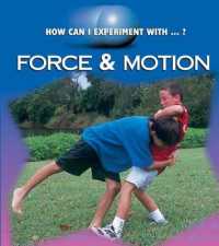 Force & Motion (How Can I Experiment With...?)