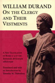 On the Clergy and Their Vestments : A New Translation of Books 2-3 of the Rationale divinorum officiorum