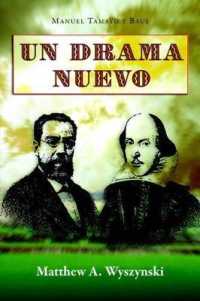 Un Drama Nuevo (Cervantes & Co. Spanish Classics)
