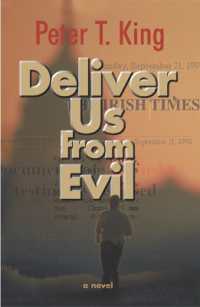 Deliver Us from Evil : A Novel