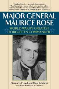 Major General Maurice Rose : World War II's Greatest Forgotten Commander
