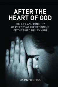 After the Heart of God : The Life and Ministry of Priests at the Beginning of the Third Millennium