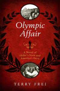 Olympic Affair : A Novel of Hitler's Siren and America's Hero