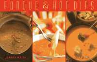 Fondue & Hot Dips (Nitty Gritty Cookbooks)