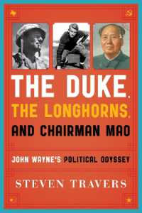 The Duke, the Longhorns, and Chairman Mao : John Wayne's Political Odyssey