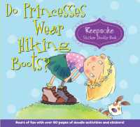 Do Princesses Wear Hiking Boots? : Keepsake Sticker Doodle Book （Spiral）