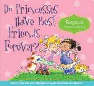 Do Princesses Have Best Friends Forever? : Keepsake Sticker Doodle Book （ACT SPI）