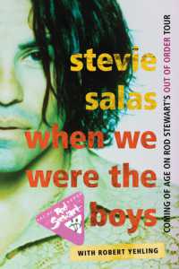When We Were the Boys : Coming of Age on Rod Stewart's Out of Order Tour