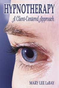 Hypnotherapy : A Client-Centered Approach