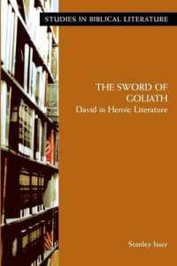 The Sword of Goliath : David in Heroic Literature (Studies in Biblical Literature)