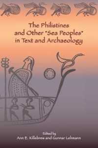 The Philistines and Other 'Sea Peoples' in Text and Archaeology