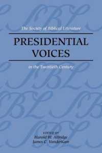 Presidential Voices : The Society of Biblical Literature in the Twentieth Century