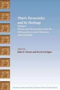 Plato's Parmenides and Its Heritage : Volume I: History and Interpretation from the Old Academy to Later Platonism and Gnosticism
