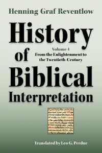 History of Biblical Interpretation, Vol. 4 : From the Enlightenment to the Twentieth Century